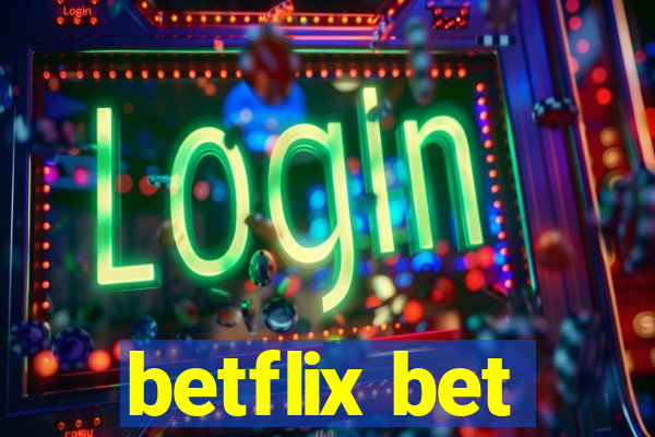 betflix bet